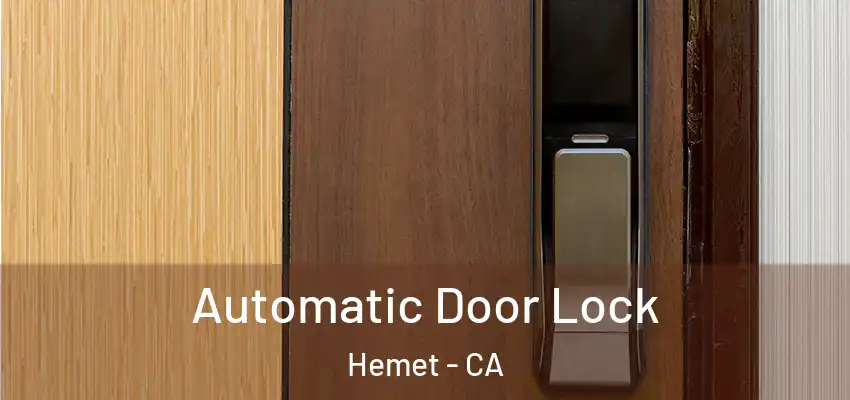  Automatic Door Lock Hemet - CA